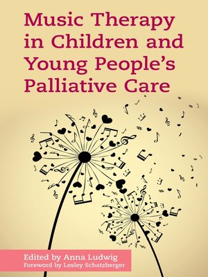 cover image of Music Therapy in Children and Young People's Palliative Care